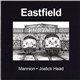 Eastfield - Mannion / Jostick Head